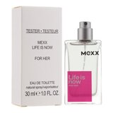 Mexx Life Is Now for Her Eau de Toilette - Teszter, 30ml